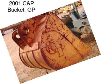 2001 C&P Bucket, GP