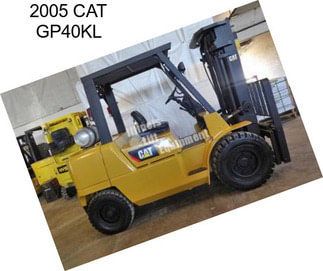 2005 CAT GP40KL