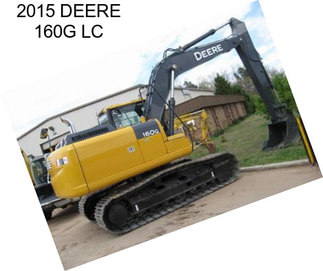 2015 DEERE 160G LC