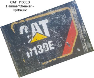 CAT H130ES Hammer/Breaker - Hydraulic