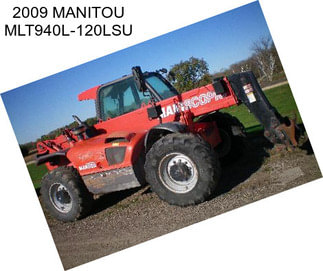 2009 MANITOU MLT940L-120LSU