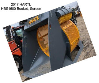 2017 HARTL HBS1600 Bucket, Screen