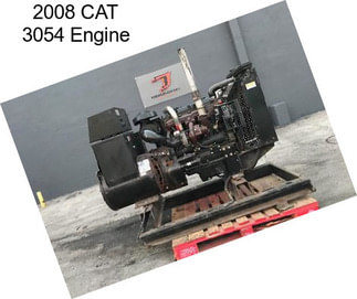 2008 CAT 3054 Engine