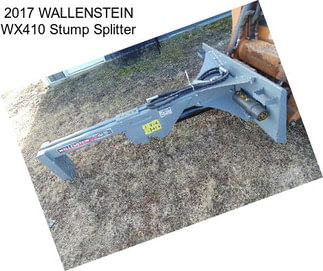 2017 WALLENSTEIN WX410 Stump Splitter