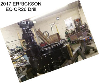 2017 ERRICKSON EQ CR26 Drill