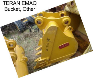 TERAN EMAQ Bucket, Other