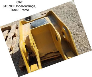 CAT 6T3780 Undercarriage, Track Frame