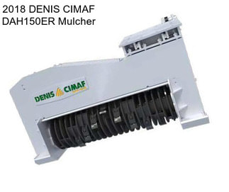 2018 DENIS CIMAF DAH150ER Mulcher