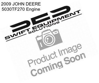 2009 JOHN DEERE 5030TF270 Engine