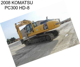 2008 KOMATSU PC300 HD-8