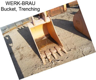 WERK-BRAU Bucket, Trenching