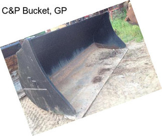 C&P Bucket, GP