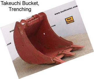 Takeuchi Bucket, Trenching