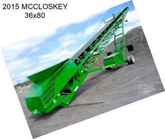 2015 MCCLOSKEY 36x80