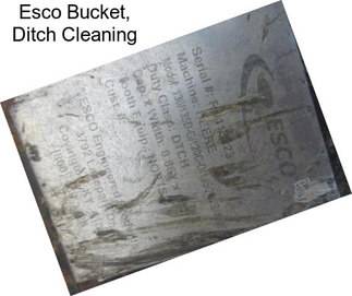 Esco Bucket, Ditch Cleaning