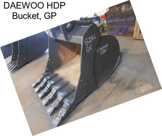 DAEWOO HDP Bucket, GP