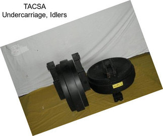 TACSA Undercarriage, Idlers
