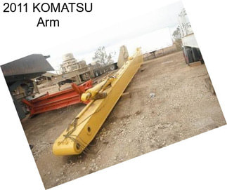 2011 KOMATSU Arm