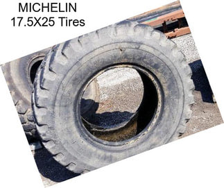 MICHELIN 17.5X25 Tires