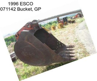 1996 ESCO 071142 Bucket, GP