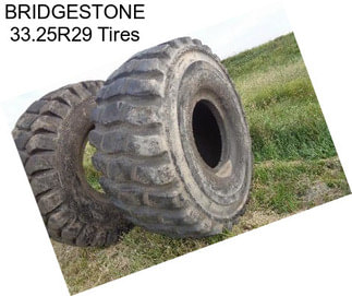 BRIDGESTONE 33.25R29 Tires