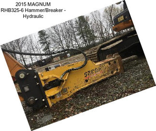 2015 MAGNUM RHB325-6 Hammer/Breaker - Hydraulic