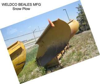 WELDCO BEALES MFG Snow Plow