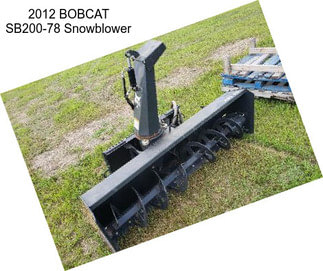 2012 BOBCAT SB200-78 Snowblower