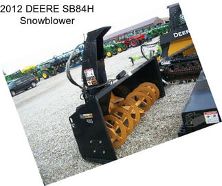 2012 DEERE SB84H Snowblower