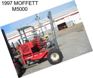 1997 MOFFETT M5000