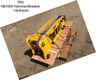 TRX HB1000 Hammer/Breaker - Hydraulic