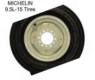 MICHELIN 9.5L-15 Tires