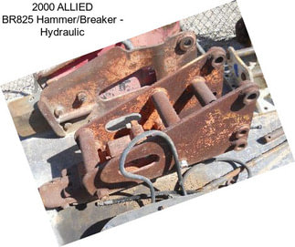 2000 ALLIED BR825 Hammer/Breaker - Hydraulic