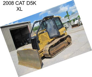 2008 CAT D5K XL