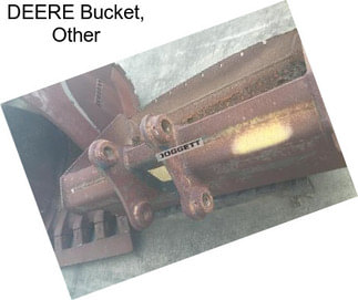 DEERE Bucket, Other