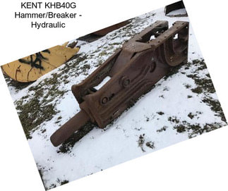 KENT KHB40G Hammer/Breaker - Hydraulic