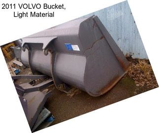 2011 VOLVO Bucket, Light Material