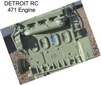 DETROIT RC 471 Engine