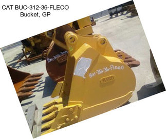 CAT BUC-312-36-FLECO Bucket, GP