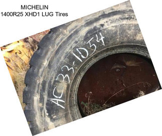 MICHELIN 1400R25 XHD1 LUG Tires