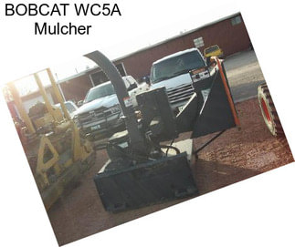 BOBCAT WC5A Mulcher