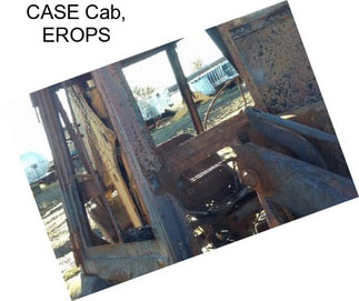 CASE Cab, EROPS