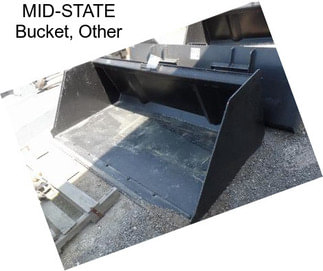 MID-STATE Bucket, Other