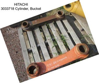 HITACHI 3033718 Cylinder, Bucket