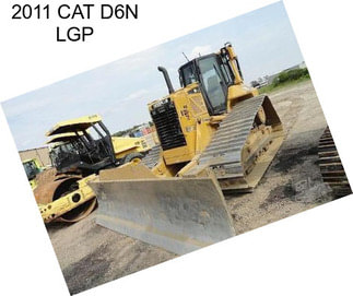 2011 CAT D6N LGP