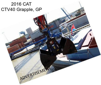 2016 CAT CTV40 Grapple, GP
