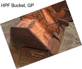 HPF Bucket, GP