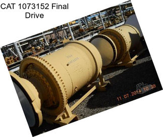 CAT 1073152 Final Drive