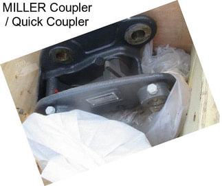 MILLER Coupler / Quick Coupler
