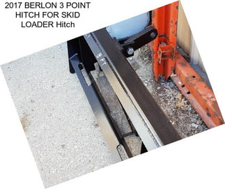 2017 BERLON 3 POINT HITCH FOR SKID LOADER Hitch